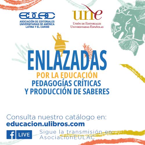 Pedagogías críticas y producción de saberes